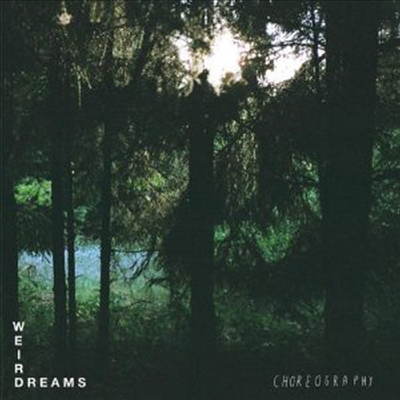 Weird Dreams - Choreography (CD)