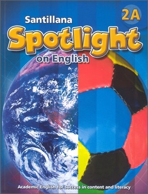 Santillana Spotlight on English 2A : Student Book + Audio CD