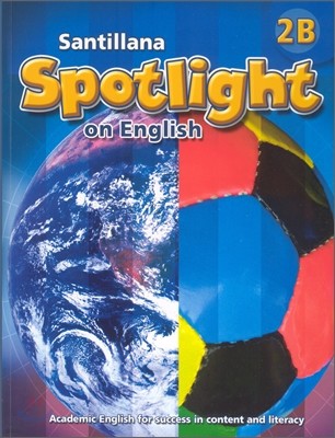 Santillana Spotlight on English 2B : Student Book + Audio CD
