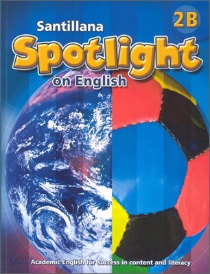 Santillana Spotlight on English 2B : Student Book + Audio CD