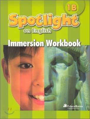Santillana Spotlight on English 1B : Immersion Workbook