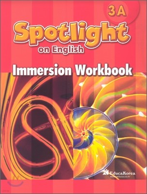 Santillana Spotlight on English 3A : Immersion Workbook