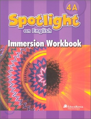 Santillana Spotlight on English 4A : Immersion Workbook