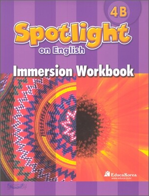 Santillana Spotlight on English 4B : Immersion Workbook