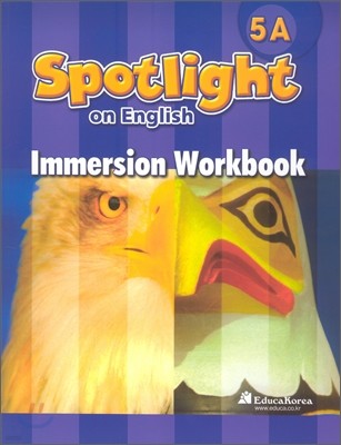 Santillana Spotlight on English 5A : Immersion Workbook