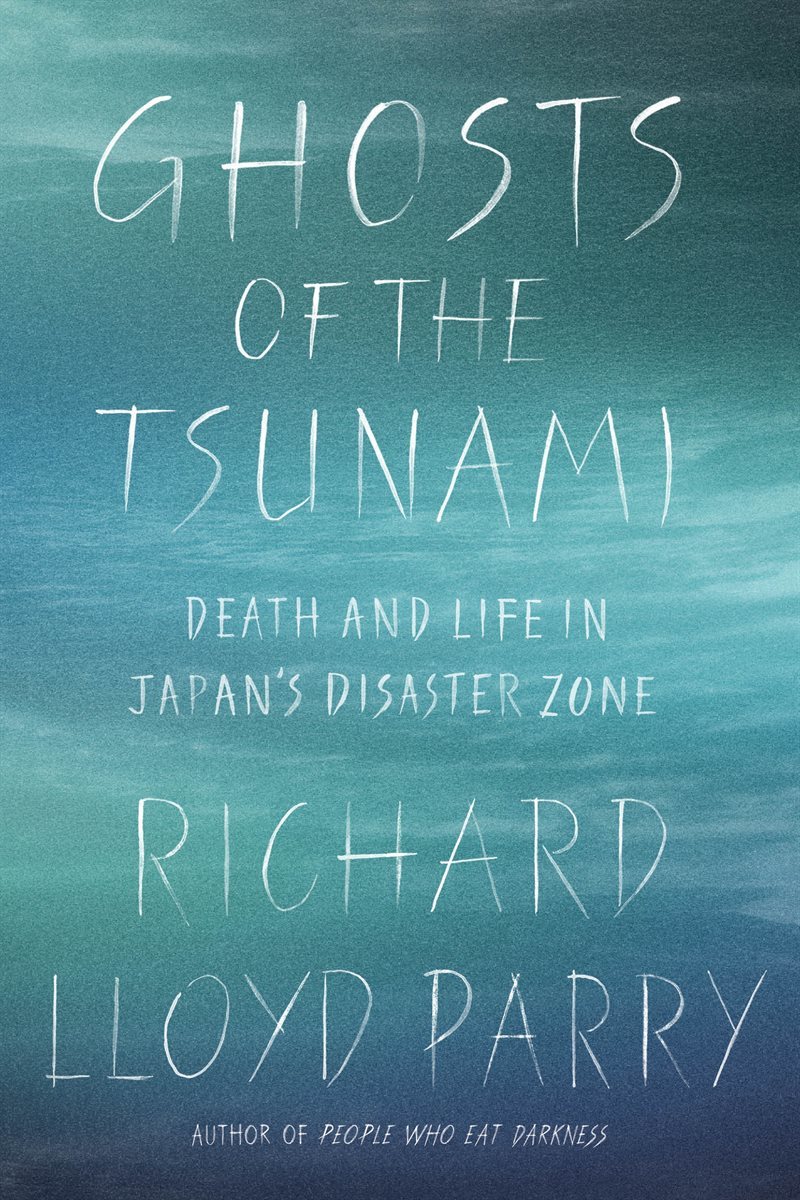 Ghosts of the Tsunami