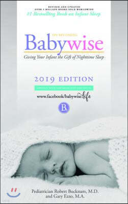 On Becoming Babywise: Giving Your Infant the Gift of Nighttime Sleep