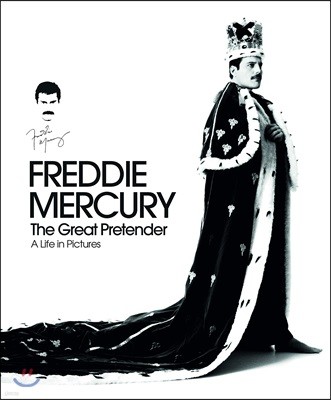 Freddie Mercury - The Great Pretender, a Life in Pictures