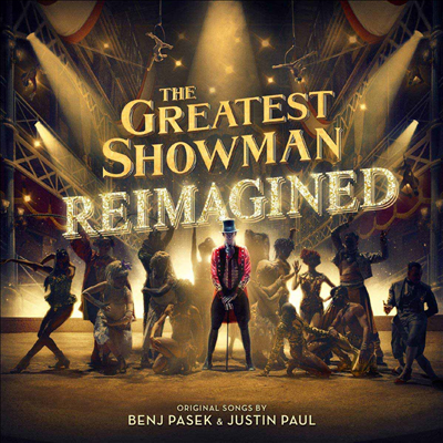 O.S.T. - Greatest Showman : Reimagined (  : Reimagined) (Soundtrack)(CD)