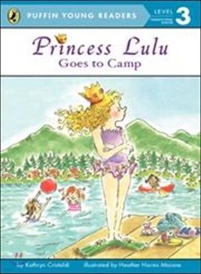 Princess Lulu goes to Camp