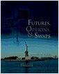 Futures,Options and Swaqs (Hardcover, 2nd)