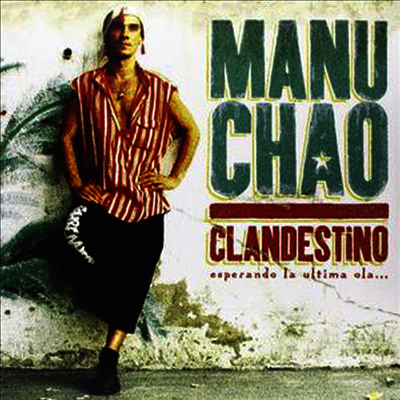 Manu Chao — Clandestino (Gatefold) 앨범 커버