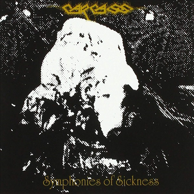Carcass - Symphonies Of Sickness (Full Dynamic Range Remastered) (Digipack)(CD)