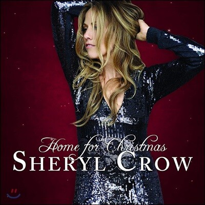 Sheryl Crow — Home For Christmas 쉐릴 크로우 크리스마스 앨범 앨범 커버