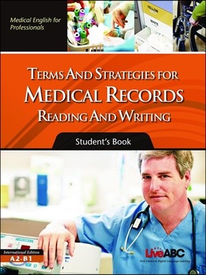 Terms And Strategies for Medical Records Reading And Writing 
