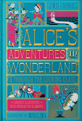Alice's Adventures in Wonderland (Minalima Edition): (Illustrated with Interactive Elements)