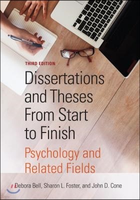 Dissertations and Theses from Start to Finish: Psychology and Related Fields