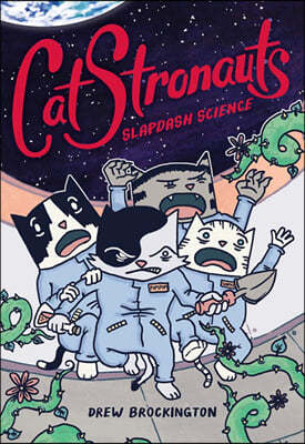 Catstronauts #5 : Slapdash Science