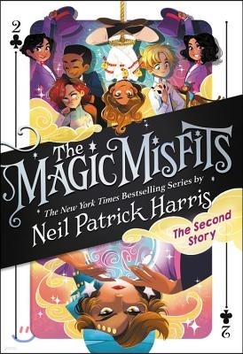 The Magic Misfits: The Second Story