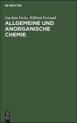 Allgemeine und anorganische Chemie
