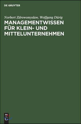 Managementwissen für Klein- und Mittelunternehmen