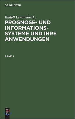 Prognose- und Informationssysteme und ihre Anwendungen