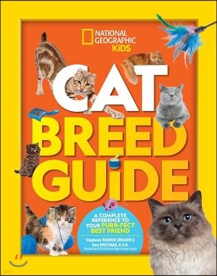 Cat Breed Guide: A Complete Reference to Your Purr-Fect Best Friend