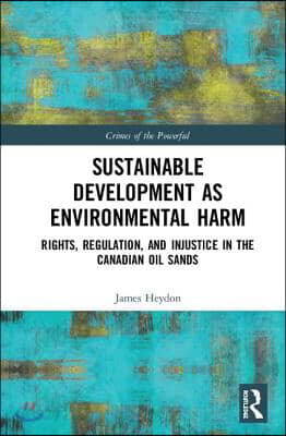 Sustainable Development as Environmental Harm