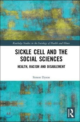 Sickle Cell and the Social Sciences