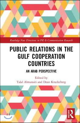 Public Relations in the Gulf Cooperation Council Countries