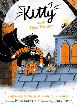 Kitty #02 : Kitty and the Tiger Treasure