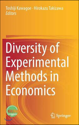 Diversity of Experimental Methods in Economics