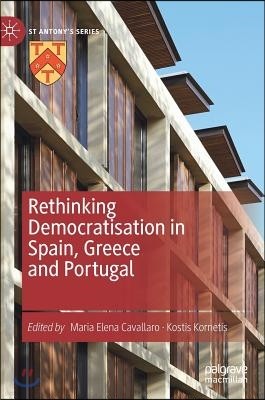 Rethinking Democratisation in Spain, Greece and Portugal