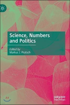 Science, Numbers and Politics