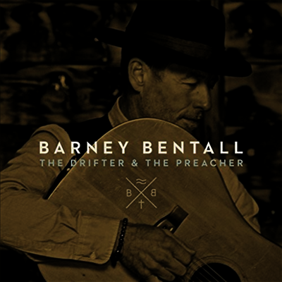 Barney Bentall — The Drifter & The Preacher 앨범 커버