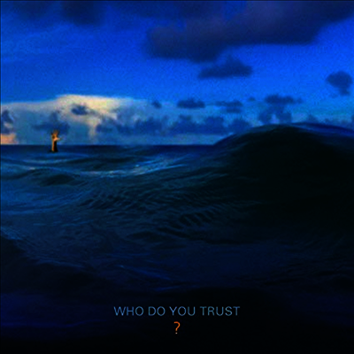 Papa Roach — Who Do You Trust ? 앨범 커버