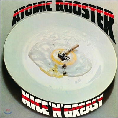 Atomic Rooster — Nice ‘N' Greasy 앨범 커버