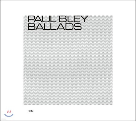 Paul Bley (폴 블레이) - Ballads