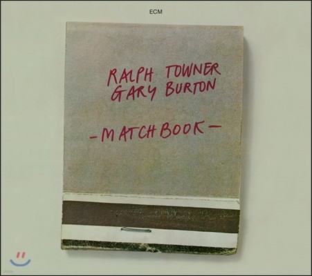Ralph Towner, Gary Burton (랄프 타우너, 게리 버튼) - Matchbook