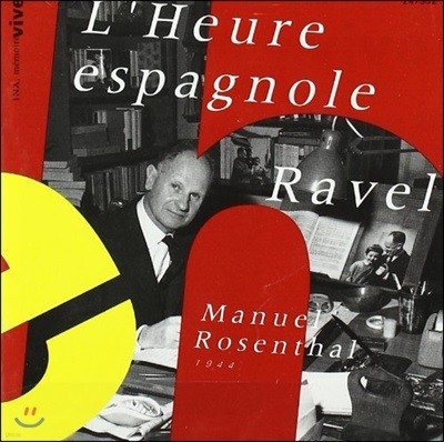 Manuel Rosenthal :  '  ' (Ravel: L'heure Espagnole)