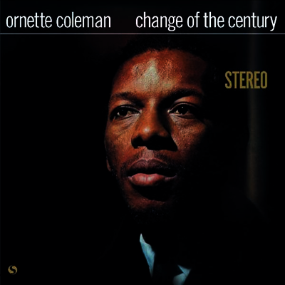 Ornette Coleman — Change Of The Century (Remastered)(Bonus Track) 앨범 커버