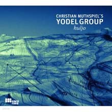 Christian Muthspiel's Yodel Group - Huljo