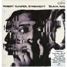 Erykah Badu, Robert Glasper, Bilal, Lupe Fiasco, Musiq Soulchild, Chrisette Michele, Ledisi — Robert Glasper Experiment (로버트 글래스퍼 익스페리먼트) - Black Radio 앨범 커버