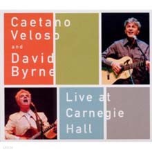 Caetano Veloso & David Byrne - Live At Carnegie Hall