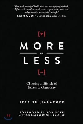 More or Less: Choosing a Lifestyle of Excessive Generosity