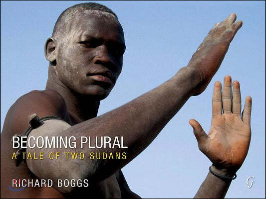Becoming Plural: A Tale of Two Sudans
