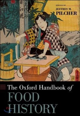 Oxford Handbook of Food History