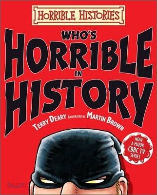 Who's Horrible in History