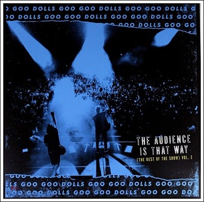 The Goo Goo Dolls — The Audience Is That Way 앨범 커버
