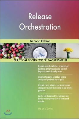 Release Orchestration Second Edition